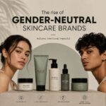 The Rise of Gender-Neutral Skincare: Why the Industry Will Never Look the Same Again